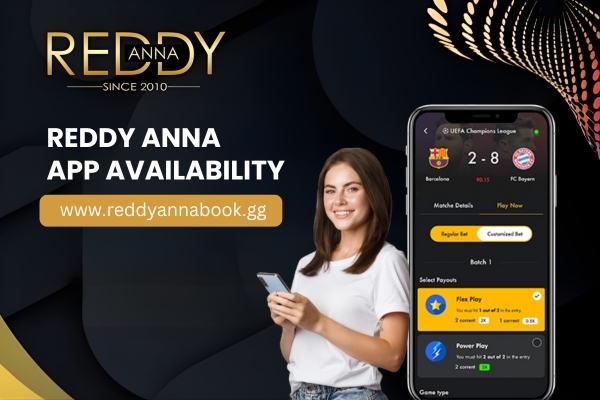 Reddy Anna App Availability