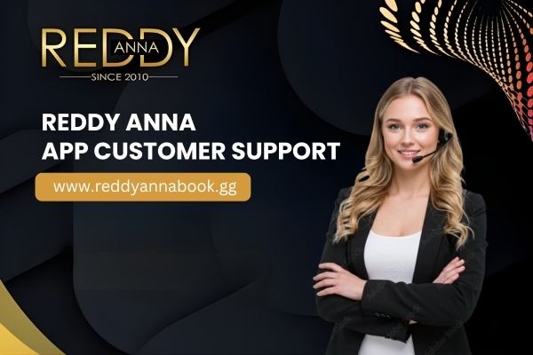 Reddy Anna App Customer Support