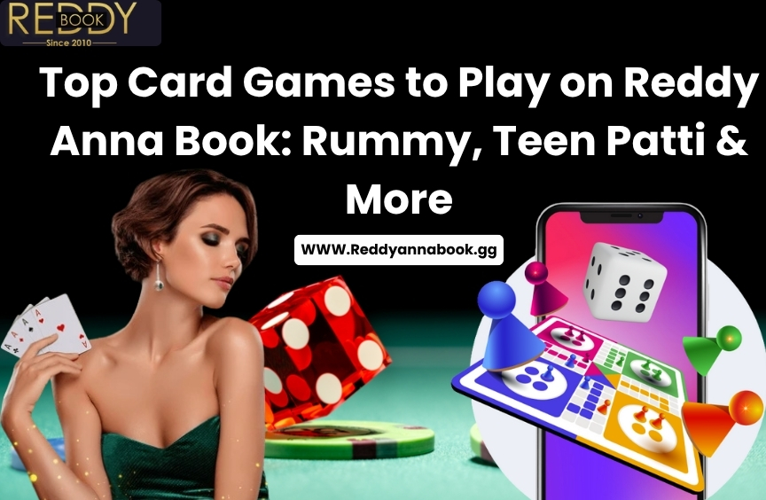 Top Card Games to Play on Reddy Anna Book