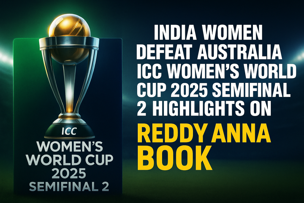 ICC Women’s World Cup 2025 Semifinal 2