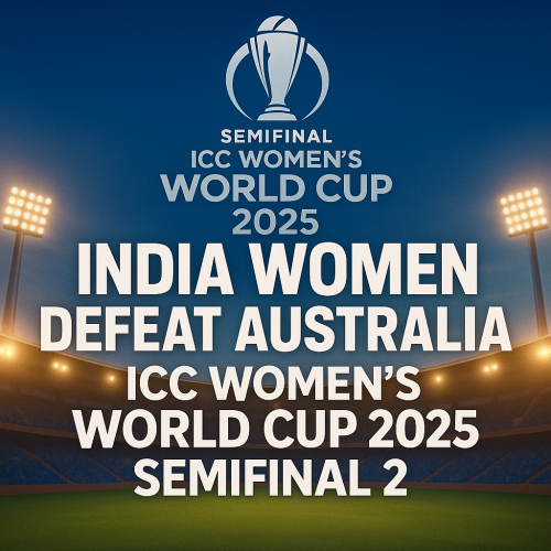 ICC Women's World Cup 2025 Semifinal 2